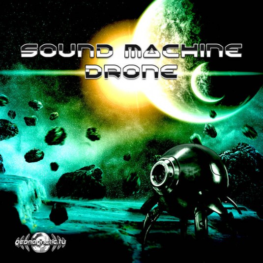 Geomagnetic.tv - SOUND MACHINE - Drone (geoep210)