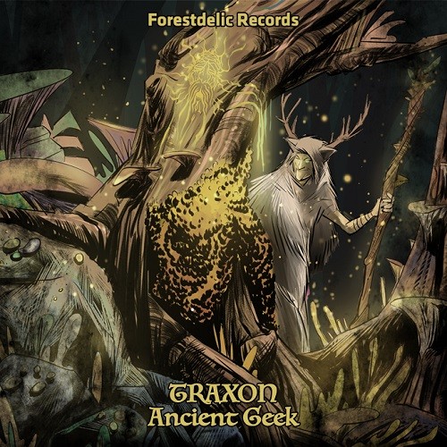 Forestdelic Records - TRAXON - Ancient Geek