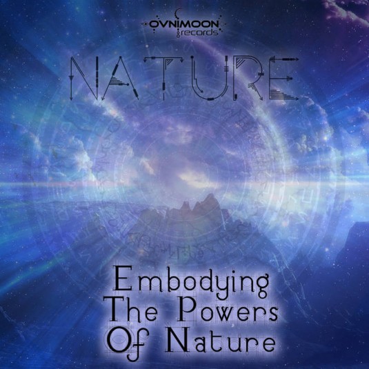 Ovnimoon Records - NATURE - Embodying The Powers of Nature (ovniep196)