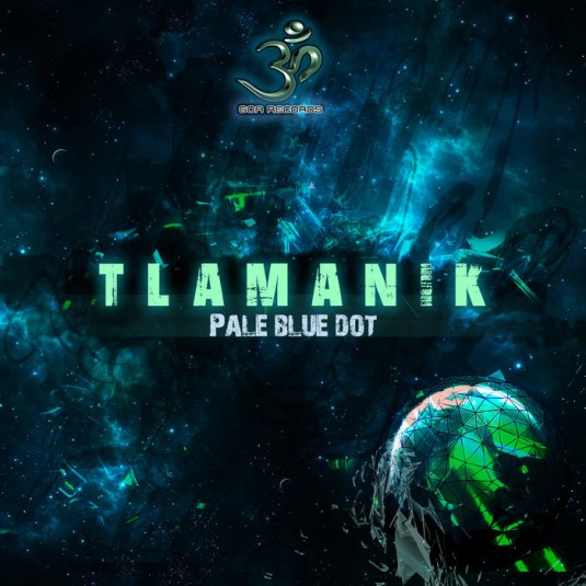Goa Records - TLAMANIK - Pale Blue Dot (goaep205)