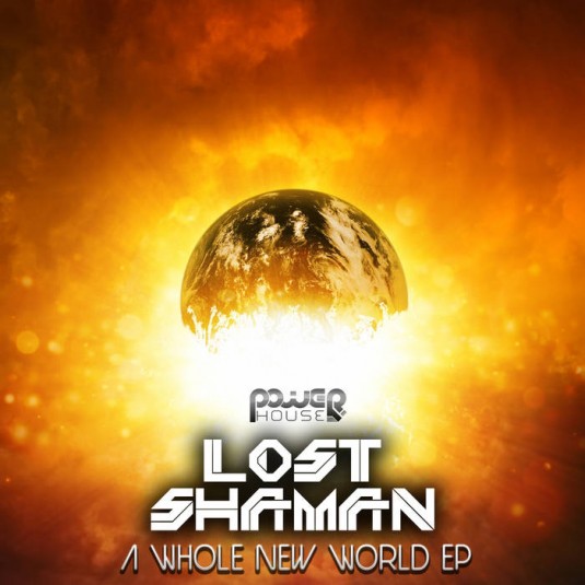 Power House - LOST SHAMAN - A Whole New World (pwrep154)
