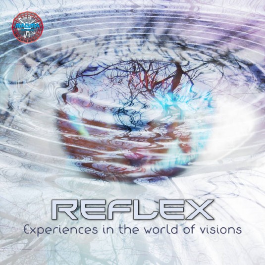 Magma Records - REFLEX - Experiences in the world of visions