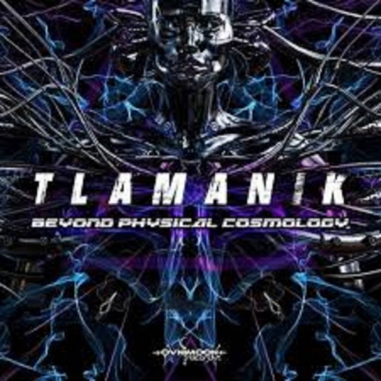 Ovnimoon Records - TLAMANIK - Beyond Physical Cosmology (ovniep207)