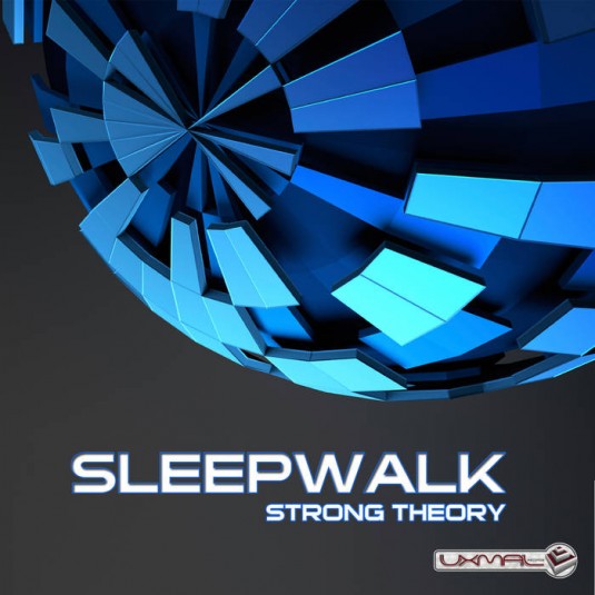 Uxmal Records - SLEEPWALK - Strong Theory