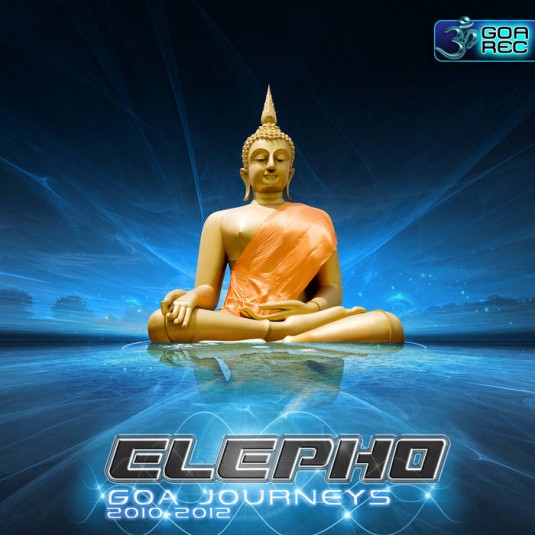 Goa Records - ELEPHO - Goa Journeys 2010-2011-2012 (goaLP032)