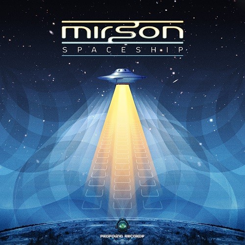 Profound Records - MIRSON - Spaceship