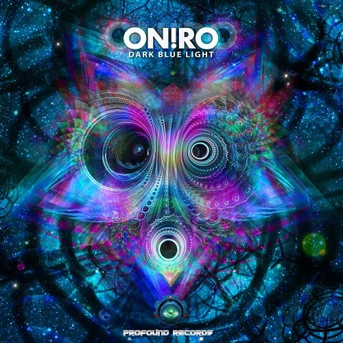 Profound Records - ONIRO - Dark Blue Light