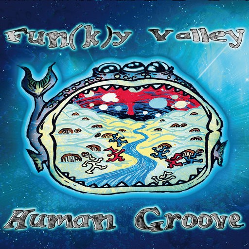 Flow EV Records - HUMAN GROOVE - Fun(k)y Valley