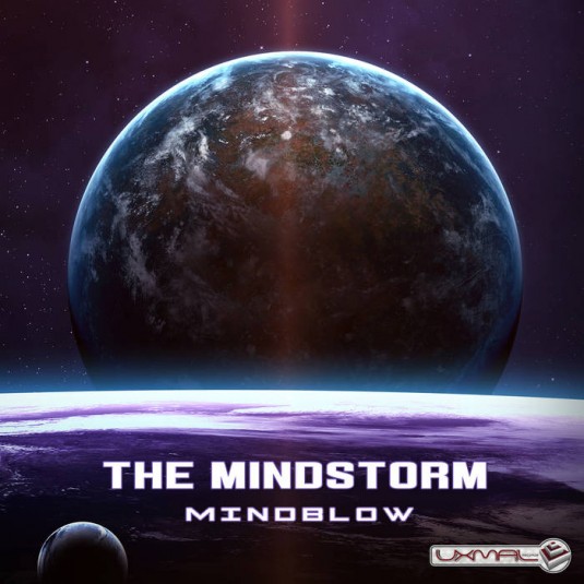 Uxmal Records - THE MINDSTORM - Mindblow