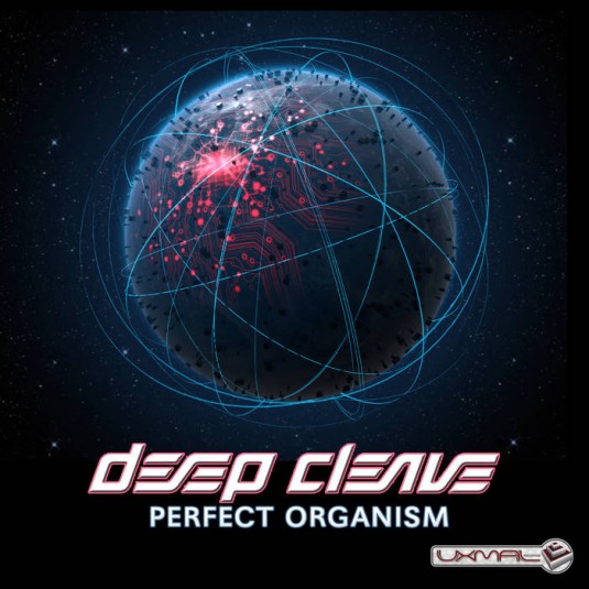 Uxmal Records - DEEP CLEAVE - Perfect Organism