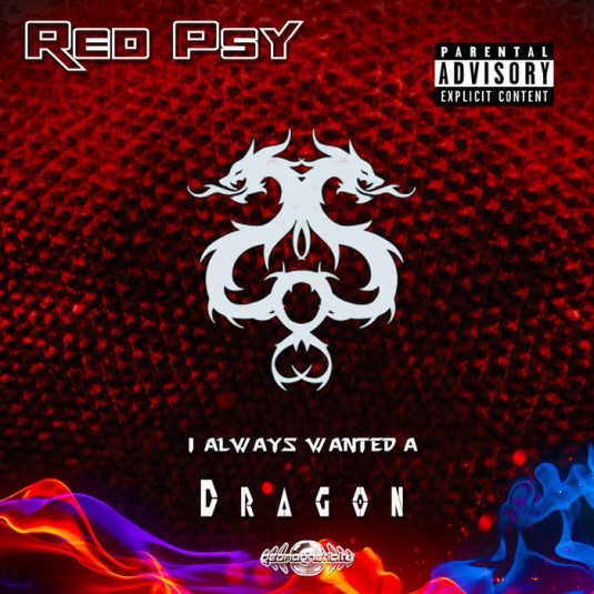 Geomagnetic.tv - RED PSY - I Always Wanted A Dragon