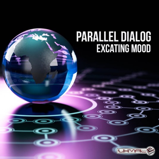 Uxmal Records - PARALLEL DIALOGUE - Excating Mood