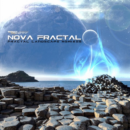 Timewarp Records - NOVA FRACTAL - Fractal Landscape Remixes