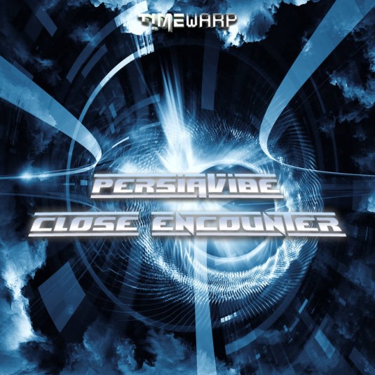 Timewarp Records - PERSIAVIBE - Close encounter
