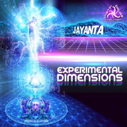 Digital Drugs Coalition - JAYANTA - Experimental Dimensions