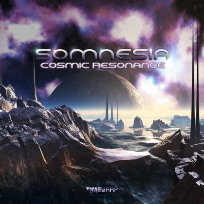 Timewarp Records - SOMNESIA - Cosmic Resonance
