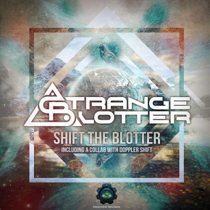 Profound Records - STRANGE BLOTTER - Shift The Blotter