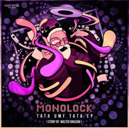 Spiral Trax Records - MONOLOCK - Tata Umf Tata