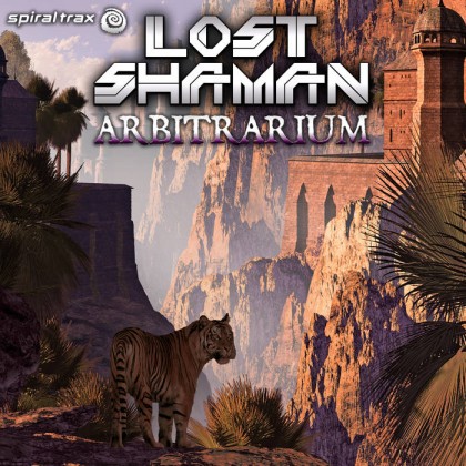 Spiral Trax Records - LOST SHAMAN - Arbitrarium