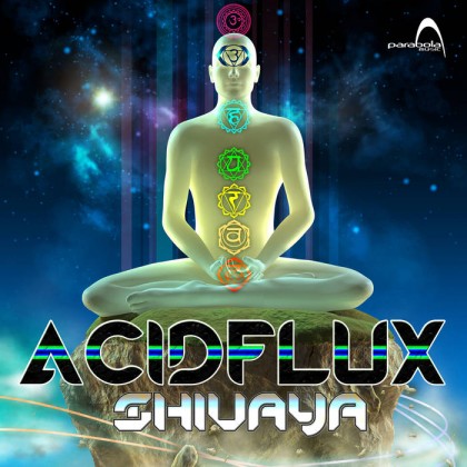 Parabola Music - ACIDFLUX - Shivaya