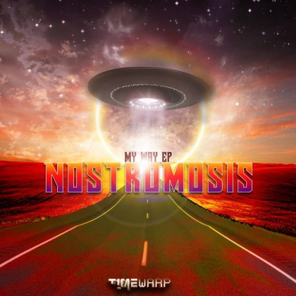 Timewarp Records - NOSTROMOSIS - My Way