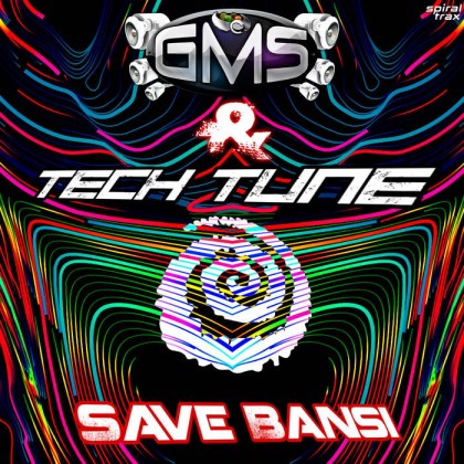 Spiral Trax Records - GMS & EARTHLING - Save Bansi