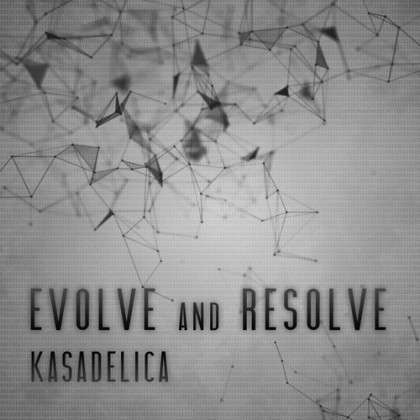 Hadra Records - KASADELICA - Evolve & Resolve