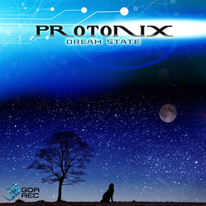 Goa Records - PROTONIX - Dreamstate