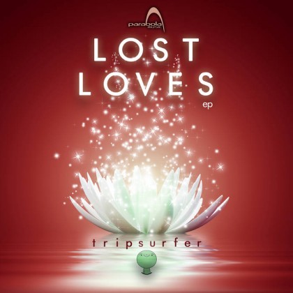 Parabola Music - TRIPSURFER - Lost Loves