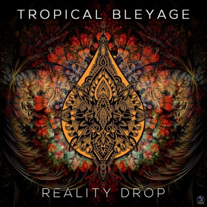 Dacru Records - TROPICAL BLEYAGE - Reality Drop