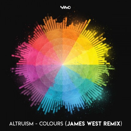 Nano Records - ALTRUISM - Colours (James West Remix)