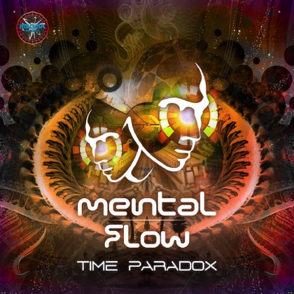 Magma Records - MENTAL FLOW - Time Paradox EP