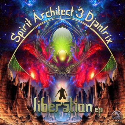 Dacru Records - SPIRIT ARCHITECT & DJANTRIX - Liberation