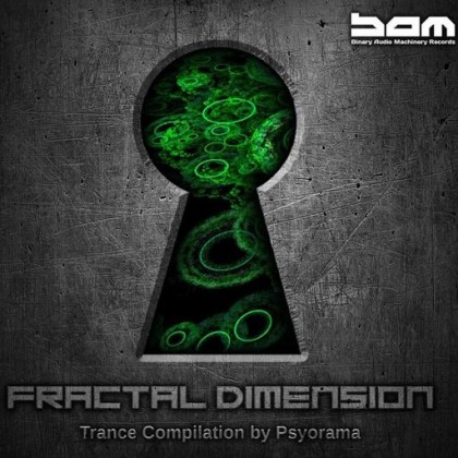 Fractal Audio Machinery - .Various - Fractal Dimension by Psyorama
