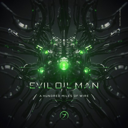 Zenon Records - EVIL OIL MAN - A Hundred Miles of Wire