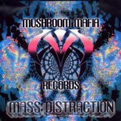 Mushroom Mafia Records - .Various - mass destraction