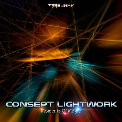 Timewarp Records - CONSEPT LIGHTWORK - Moments of Magic