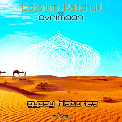 Ovnimoon Records - OVNIMOON, ESTERIM PATCHULI - Gipsy Histories