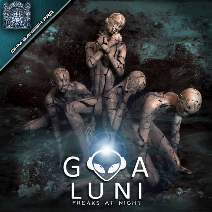 Ohm Ganesh Pro - GOA LUNI - Freaks At Night