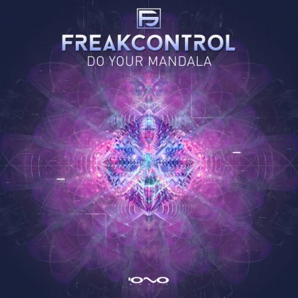 Iono Music - FREAK CONTROL - Do Your Mandala