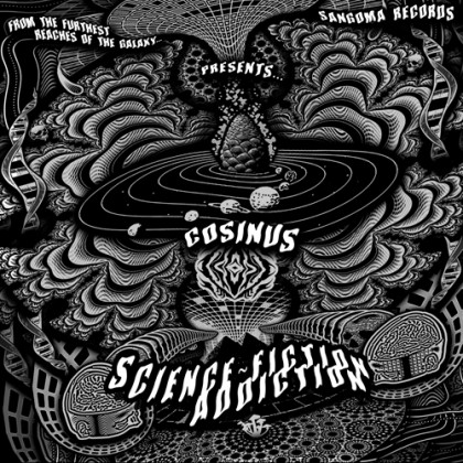 Sangoma Records - COSINUS - Science Fiction Addiction