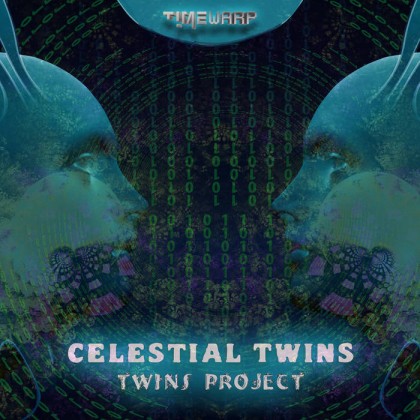 Timewarp Records - CELESTIAL TWINS - Twins Project