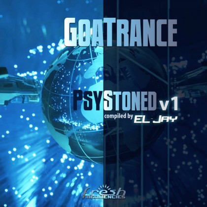 Fresh Frequencies - .Various - Goa Trance Psy Stoned v1 by EL-Jay