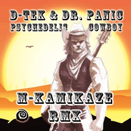 Spiral Trax Records - M-KAMIKAZE - Psychedelic Cowboy