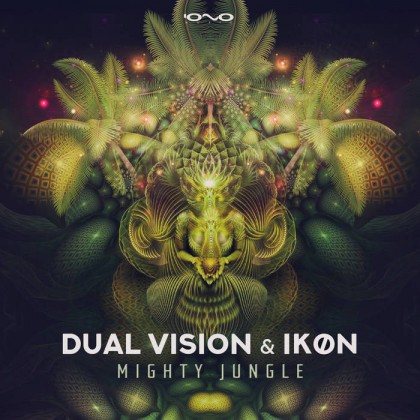 Iono Music - DUAL VISION & IKØN - Mighty Jungle