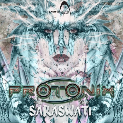Parabola Music - PROTONIX - Saraswati