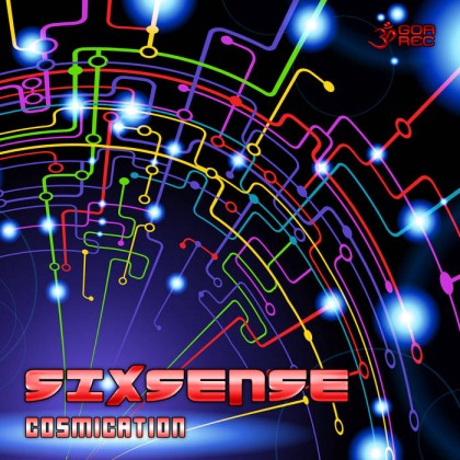 Goa Records - SIXSENSE - Cosmication