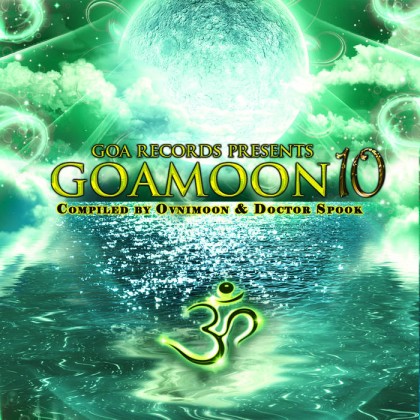 Goa Records - .Various - Goa Moon Vol 10 Compiled by Ovnimoon & Doctor Spook