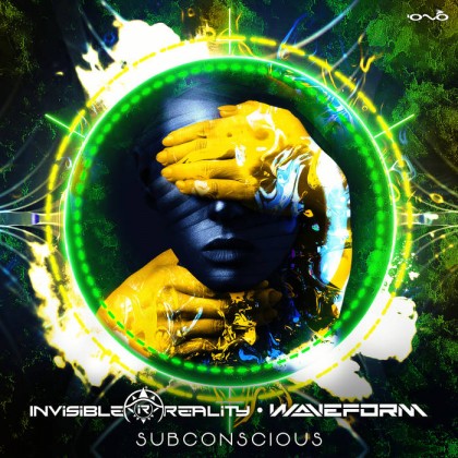 Iono Music - INVISIBLE REALITY & WAVEFORM - Subconscious