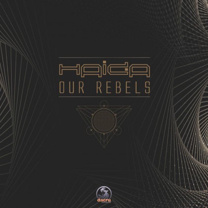 Dacru Records - HAIDA - Our Rebels